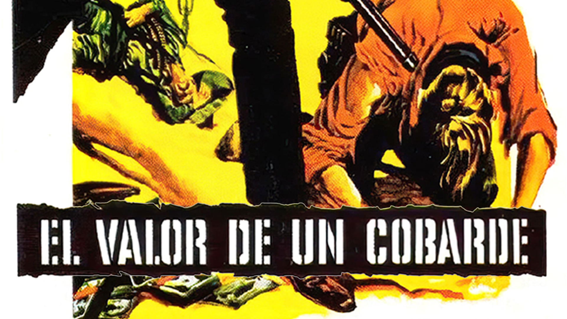 El valor de un cobarde
